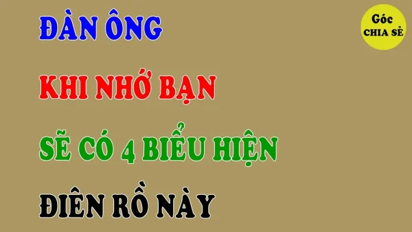 12 Tâm lý đàn ông khi thích ai đó chính xác (Cập nhật)