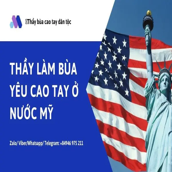 6+ Địa chỉ thầy bùa yêu ở nước Mỹ uy tín nhất