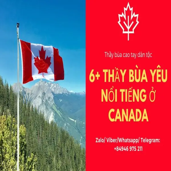 8+ Thầy làm bùa yêu ở Canada cao tay nhất (Cập nhật)