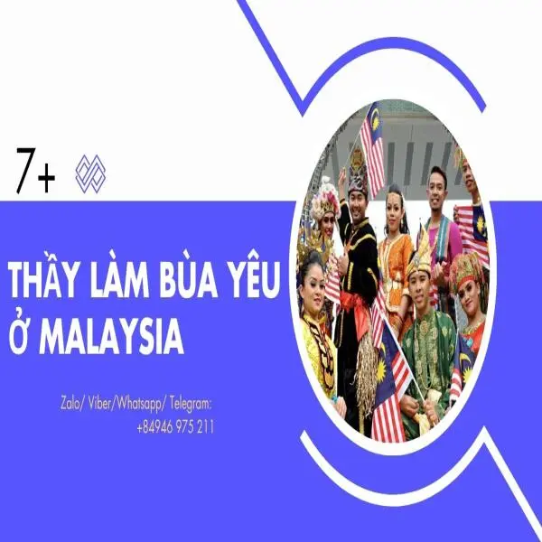 7+ Thầy làm bùa yêu tại Malaysia dành cho người Việt (Mới nhất)