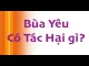 Làm bùa yêu có bị quả báo không? Cách nhận biết bị dính bùa yêu