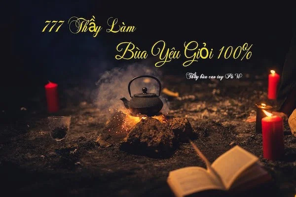 8 Thầy làm bùa yêu giỏi nhất Việt Nam (Mới nhất)